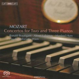 Роналд Броутайджем,Алексей Любимов,Манфред Хасс,Haydn Sinfonietta Wien Mozart. Concertos For 2 & 3 Pianos (SACD)