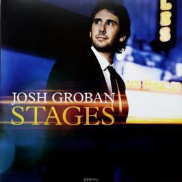 Джош Гробан Josh Groban. Stages (2 LP)