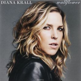 Дайана Кролл Diana Krall. Wallflower (2 LP)