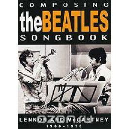 The Beatles: Composing Songbook 1966-1970