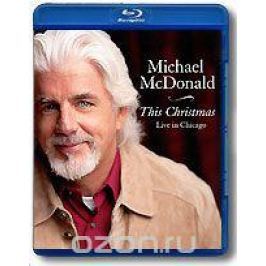 Michael McDonald: This Christmas - Live In Chicago (Blu-ray)
