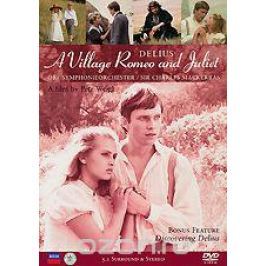 Delius, Sir Charles Mackerras: A Village Romeo And Juliet