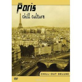 Paris: Chill Culture