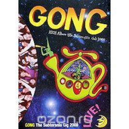 Gong: The Subterania Gig 2000