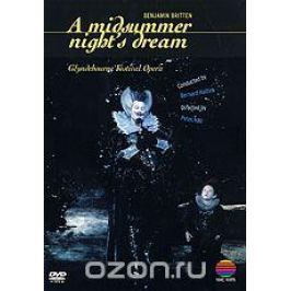 Benjamin Britten: A Midsummer Night's Dream