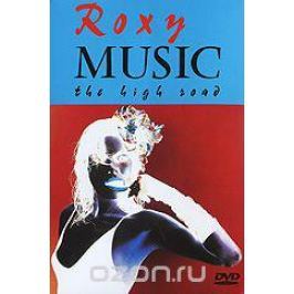 Roxy Music: The High Road