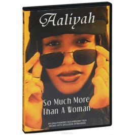 Aaliyah: So Much More Than a Woman