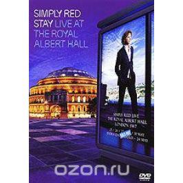 Simply Red: Stay - Live At The Royal Albert Hall