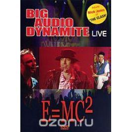 Big Audio Dynamite: Live - E=MC2